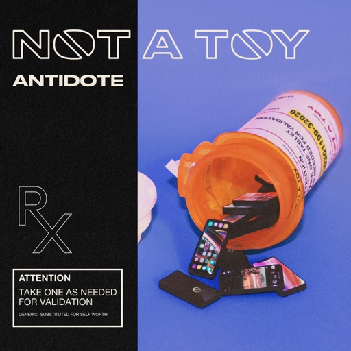 NOT A TOY - Antidote artwork