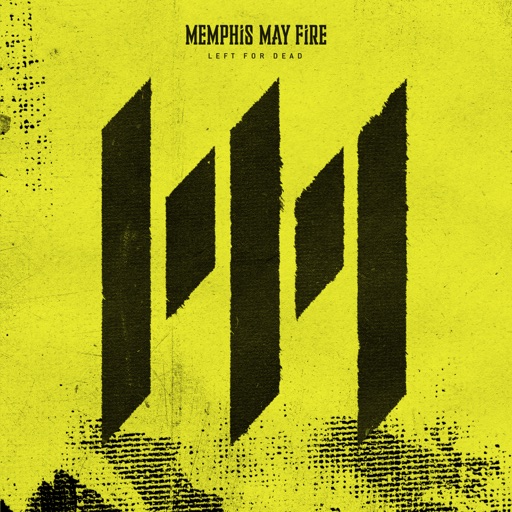 Memphis May Fire - Left For Dead artwork